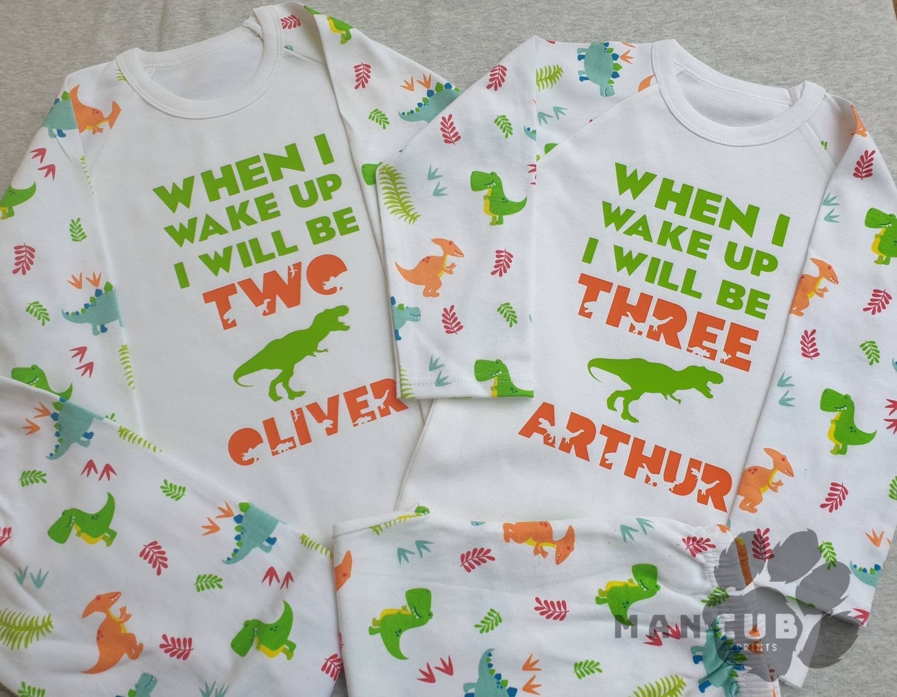 Personalised Dinosaur Birthday pyjamas when I wake up I will be. - Mancub Prints